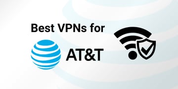 Best VPNs for AT&T