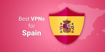 best VPNs for Spain