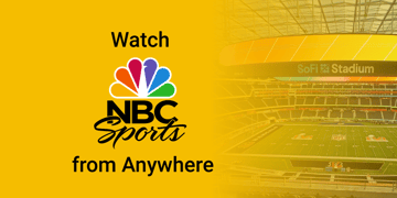 Watch NBC Sports from anywhere