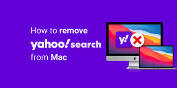 How to remove Yahoo Search from Mac