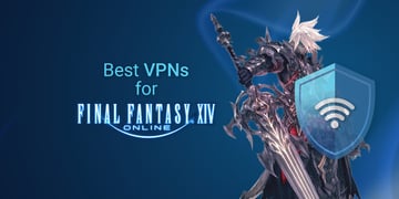 Best VPNs for FFXIV