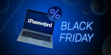 1Password Black Friday & Cyber Monday deals