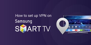 how to set up a vpn on samsung smart tv