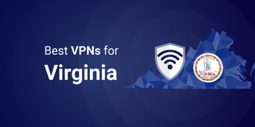 Best VPNs for Virginia