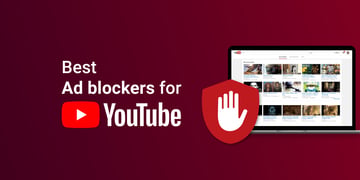 Best ad blockers for YouTube