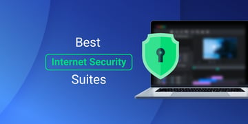 Best Internet Security Suites