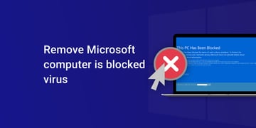 remove Microsoft computer has been blocked pop ups