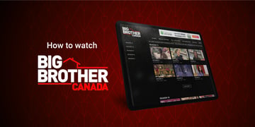 Watch Big Brother Canada online for free