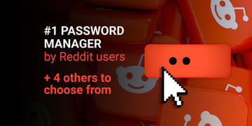 Top password managers by Reddit