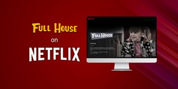 Is full house on Netflix