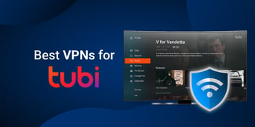 Best VPNs to unblock Tubi TV
