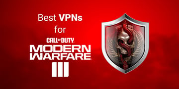 Best Modern Warfare 3 VPNs