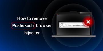 How to remove Poshukach hijacker from your device