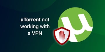 uTorrent not working with VPN