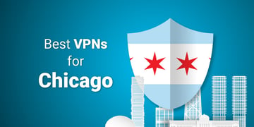 Best Chicago VPN services