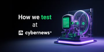How we test on Cybernews