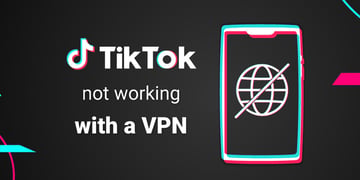 tiktok not working with VPN