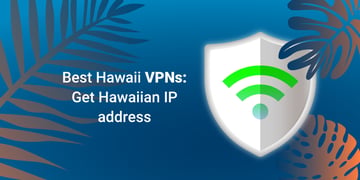 best hawaii vpn