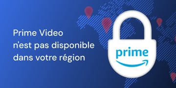 amazon prime not available in your region