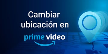 cambiar ubicacion en primevideo