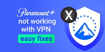 Paramount Plus not working with VPN