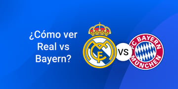 Dónde ver online el partido de ida de semifinales Bayern vs Real Madrid