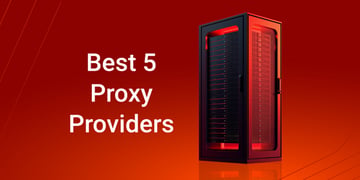 Best 5 proxy servers providers