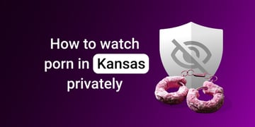 how to watch porn in kansas