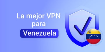 best vpn for Venezuela