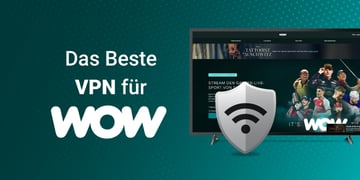Best VPN for WOW