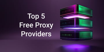 Top 5 free proxy providers