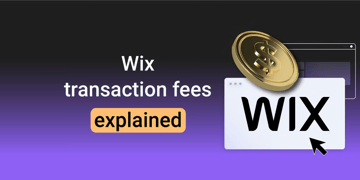 Wix transaction fees explained