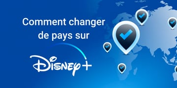 Changer de pays sur Disney+