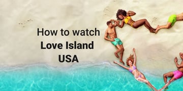 how to watch love island usa