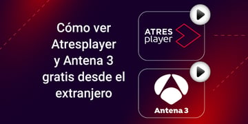 Antena 3 and Atresplayer play for free in abroad