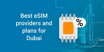 best esim providers and plans for dubai