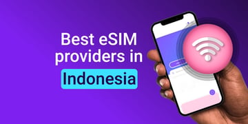 best esim providers for indonesia