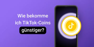 Wie kaufe ich TikTok-Coins günstiger