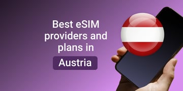 best esim providers and plans in austria