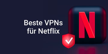 beste vpns for netflix