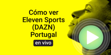 How to watch Eleven Sports (DAZN) Portugal