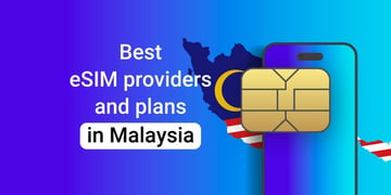 esim providers and plans for malaysia