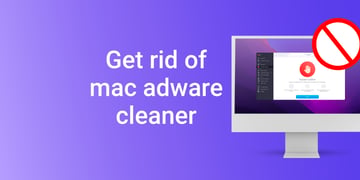 How to remove Mac Adware Cleaner virus