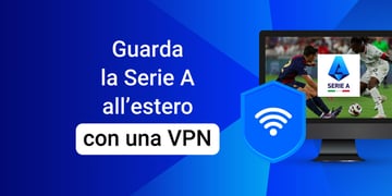 Vedere la Serie A all’estero