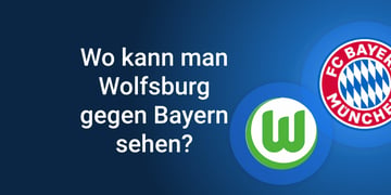 Wolfsburg vs Bayern München