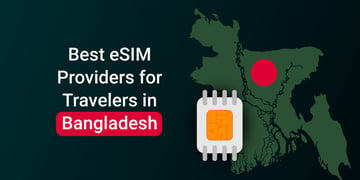 best esim providers and plans in bangladesh
