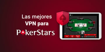 Best VPN for Pokerstars