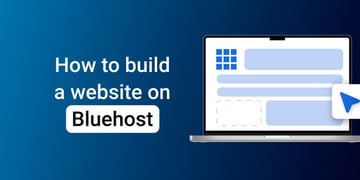 How to build a website on Bluehost