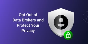 how to Opt-Out of Data Broker Websites