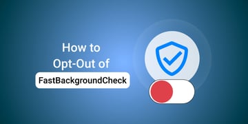 How to opt out of FastBackgroundCheck
